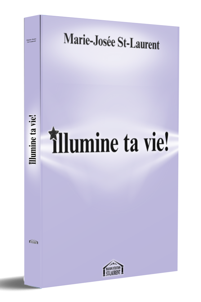 Illumine ta vie!