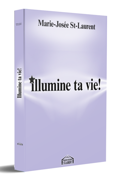 Illumine ta vie! (numérique)