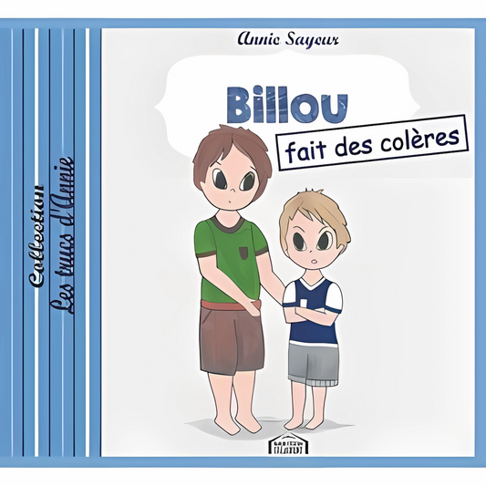 BILLOU FAIT DES COLÈRES