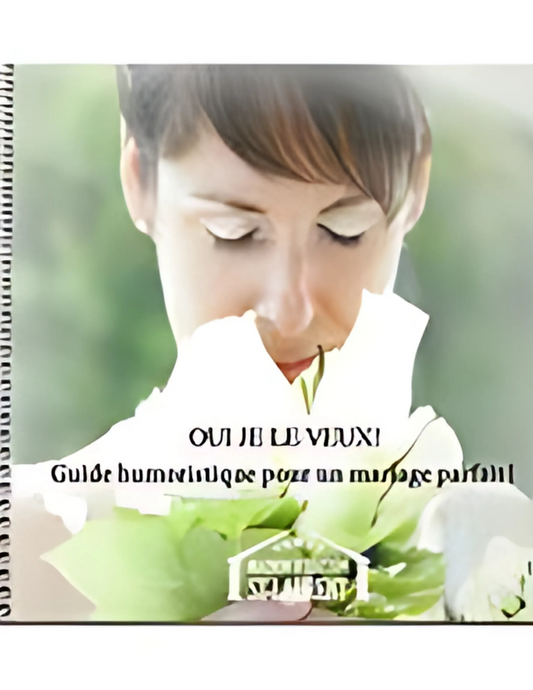 OUI JE LE VEUX! Guide humoristique pour un mariage parfait!